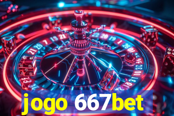 jogo 667bet